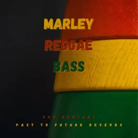 PastToFutureReverbs Marley Reggea Bass For Kontakt! KONTAKT