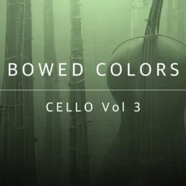 Evolution Series Bowed Colors Cello Vol 3 KONTAKT