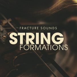 Fracture Sounds STRING FORMATIONS KONTAKT