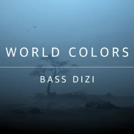 Evolution Series World Colors Bass Dizi KONTAKT