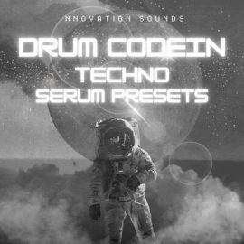 Innovation Sounds Drum Codein Techno Serum Presets FXP