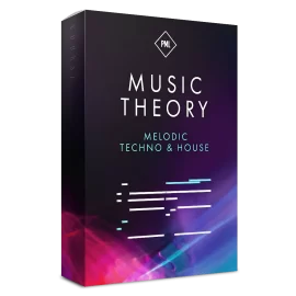 PML Music Theory for Melodic Techno and House