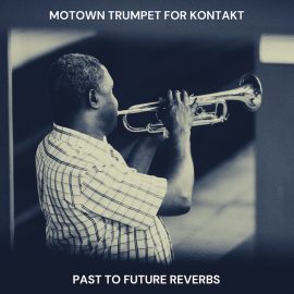 PastToFutureReverbs Motown Trumpet for KONTAKT WAV! KONTAKT WAV