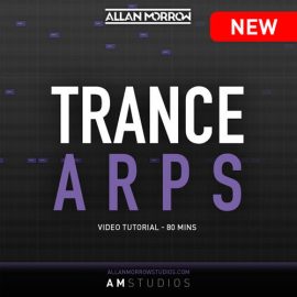 Allan Morrow Studios Trance Arpeggios TUTORiAL