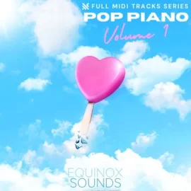 Equinox Sounds Full MIDI Tracks Series: Pop Piano Vol 1 MiDi