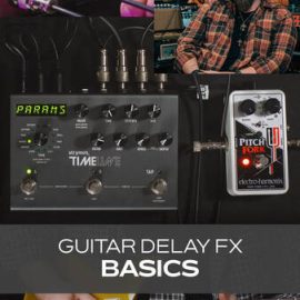 Groove3 Guitar Delay FX Basics TUTORiAL