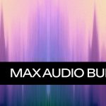 Manifest Audio Max Audio FX Bundle (Max for Live Device)