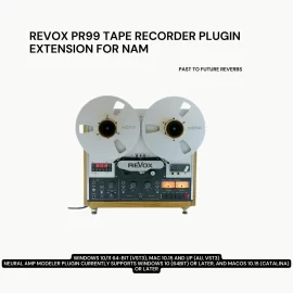 PastToFutureReverbs Revox PR99 Tape Recorder Plugin Extension For NAM