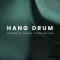 Sonixinema Hang Drum: Experiments v1.6.0 KONTAKT