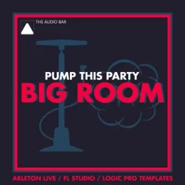 The Audio Bar Pump This Party LOGiC