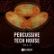 Toolroom Percussive Tech House Vol.3 WAV