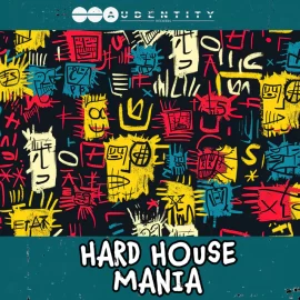 Audentity Records Hard House Mania WAV XFER RECORDS SERUM