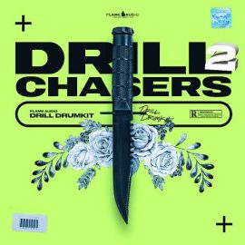 Flame Audio Drillchasers 2 – Drumkit WAV MiDi