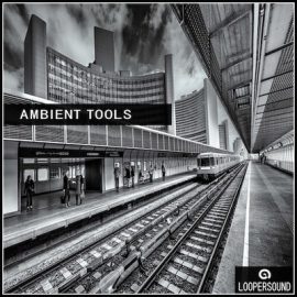 Loopersound Ambient Tools WAV