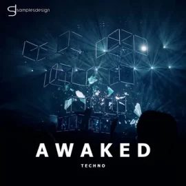 Samplesdesign Awaked Techno WAV MiDi