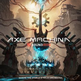 Soundiron Axe Machina KONTAKT