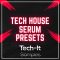 Tech It Samples Tech House Serum Preses Bundle