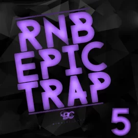 Big Citi Loops RnB Epic Trap 5 WAV