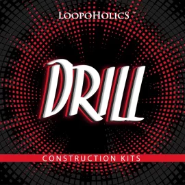 Loopoholics Drill: Construction Kits WAV MiDi