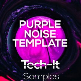 Tech It Samples Purple Noise Tech House Template: FL Studio