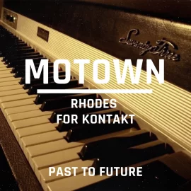 PastToFutureReverbs Motown Rhodes For Kontakt! KONTAKT