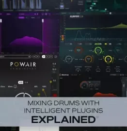 Groove3 Mixing Drums with Intelligent Plugins Explained TUTORiAL