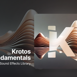 Krotos Fundamentals Sound Effects Library RETAiL